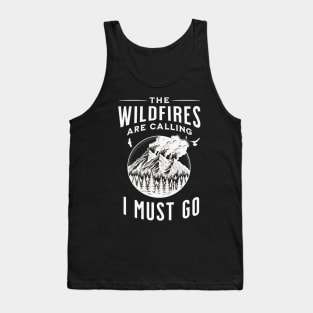 The Wildfires are Calling Graphic Tank Top